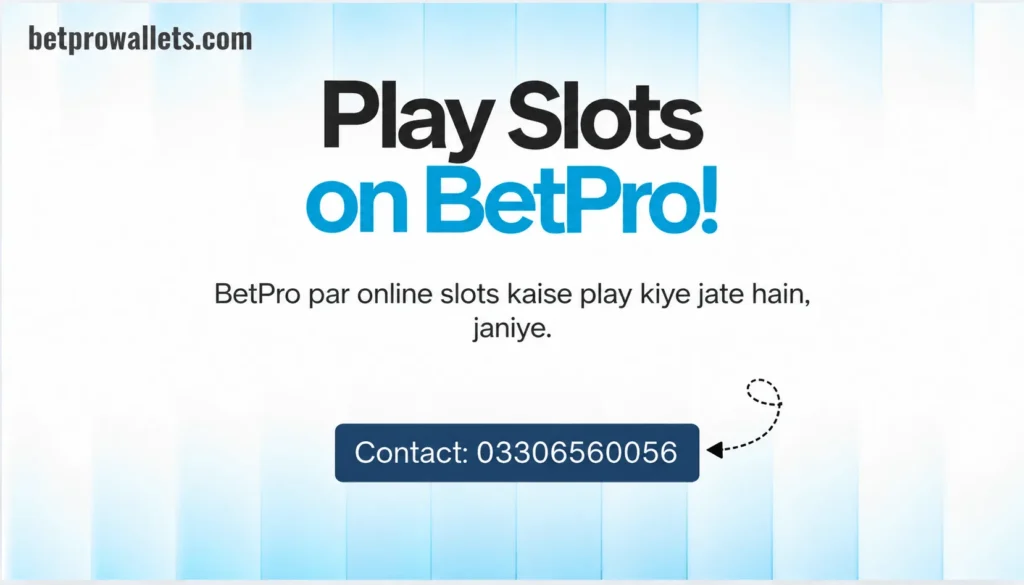 Play slots on BetPro guide